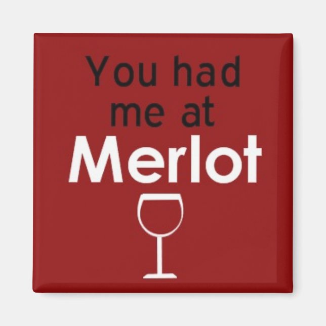 Aimant Vous m'avez eu chez Merlot carré (Devant)