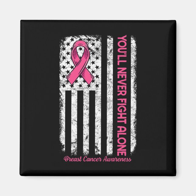 Aimant Vous ne combattrez jamais seul Drapeau Pink Cancer (Devant)