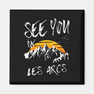 Aimant Vous nous verrez aux Arcs France Vacances de rando
