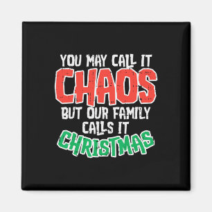 Aimant Vous Pouvez L'Appeler Chaos Famille Noël Drôle Pla