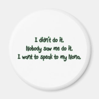 Aimant Vous voulez parler à Nona