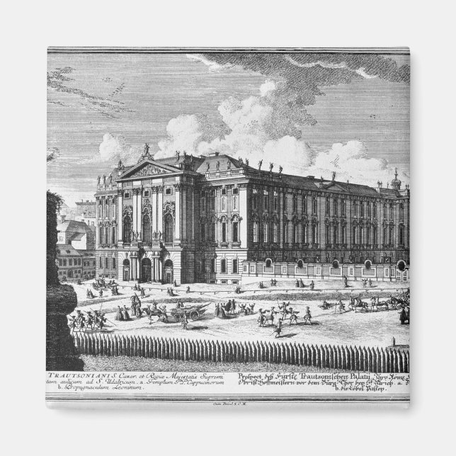Aimant Vue sur le Palais Trautson construit pour le comte (Devant)