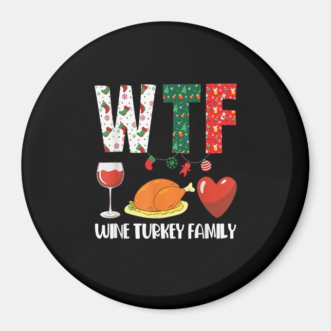 Aimant W T F Vin Turquie Famille Noël drôle (Devant)