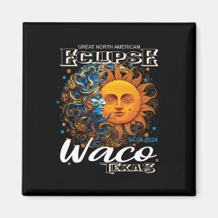 Aimant Waco Texas 2024 Total Solaire Eclipse Cosmique 8 a