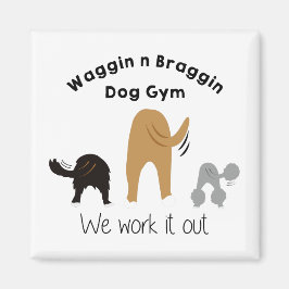 Aimant Waggin n Braggin Chig Gym