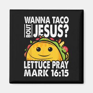Aimant Wanna Taco Bout Jesus Cinco De Mayo Faisons la fêt