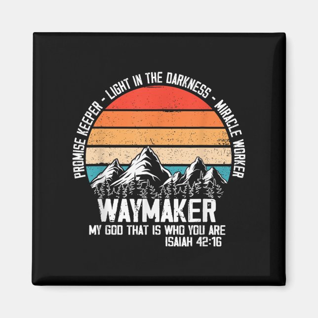 Aimant Waymaker My God That Who You Are Isaiah Bible Vers (Devant)
