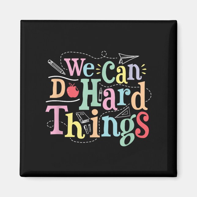 Aimant We Can Do Hard Things Motivational Education Schoo (Devant)