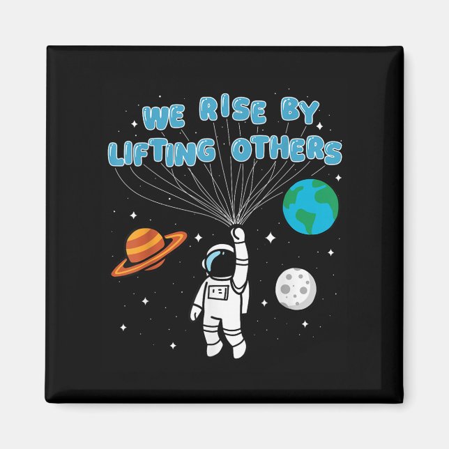 Aimant We Rise By Lifting Others Motivational Quote Insra (Devant)