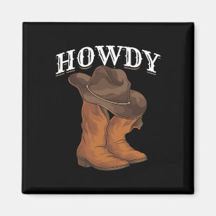 Aimant Western Cowboy Boots Cowboy Casquette Howdy Cowboy