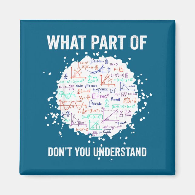Aimant What part don't you understand funny math calculus (Devant)
