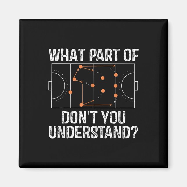 Aimant What Part Of Dont You Understand Field Hockey Coac (Devant)