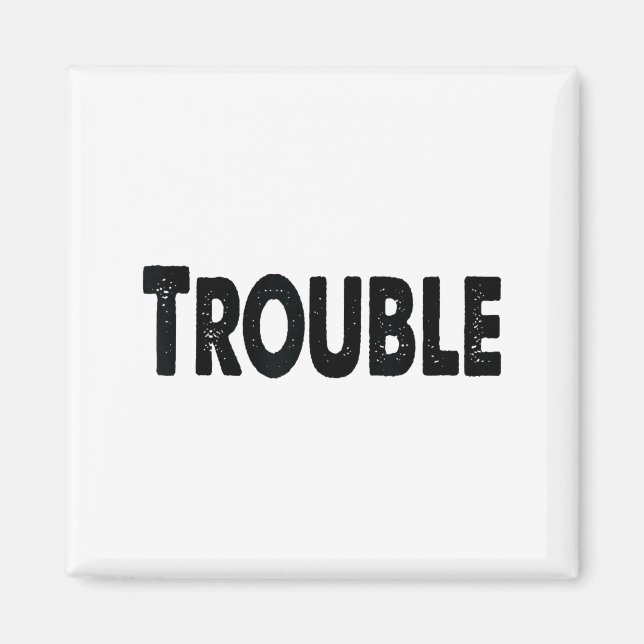 Aimant Where I Go Trouble Follows – Funny Matching Couple (Devant)