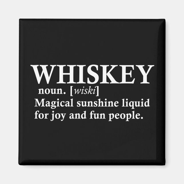 Aimant Whiskey, définition citations amusantes pour boire (Devant)