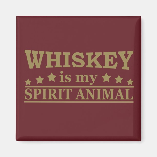 Aimant Whiskey est mon animal d'esprit drôle de dire alco (Devant)