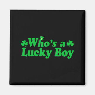 Aimant Whos a lucky boy st patricks day shirt 