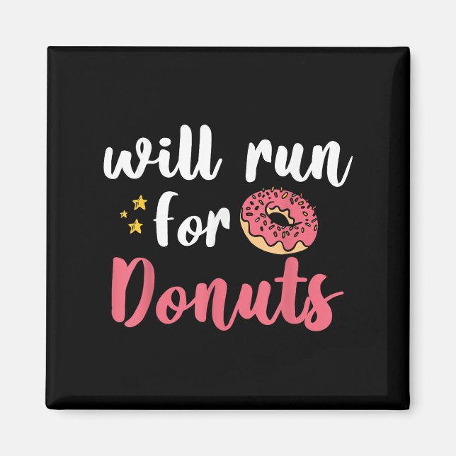 Aimant Will Run For Donuts - Motivation Fitness Life  (Devant)