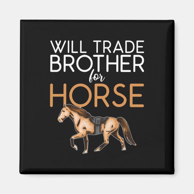 Aimant Will Trade Brother Pour Le Cheval - Amoureux Du Ch (Devant)