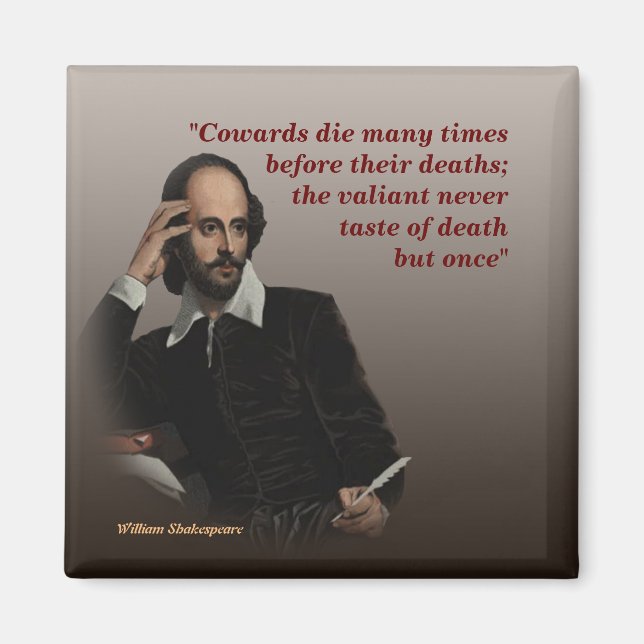 Aimant William Shakespeare Citation Sur Les Cowards Et La (Devant)