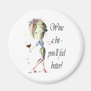Aimant Wine un peu - vous vous sentirez mieux ! Cadeaux