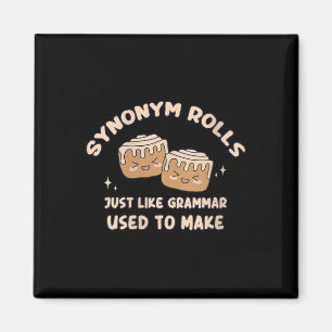 Aimant Womens Synonym Rolls Blague Cinnamon Rolls Grammai