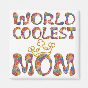 Aimant World Coolest Mom