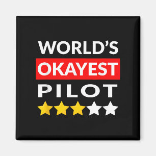 Aimant Worlds Okayest Pilote - Drôle avion