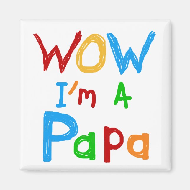 Aimant Wow, je suis un Papa Tshirts et GIfts (Devant)