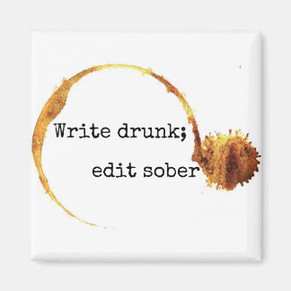 Aimant Write Drunk Edit Sober Peter de Vries