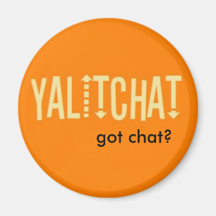 Aimant YALITCHAT "Vous avez du conversation ?" Bouton ora