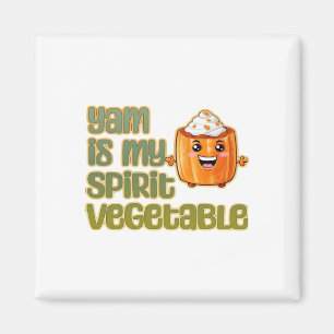 Aimant Yam Is My Spirit Vegetable Classic