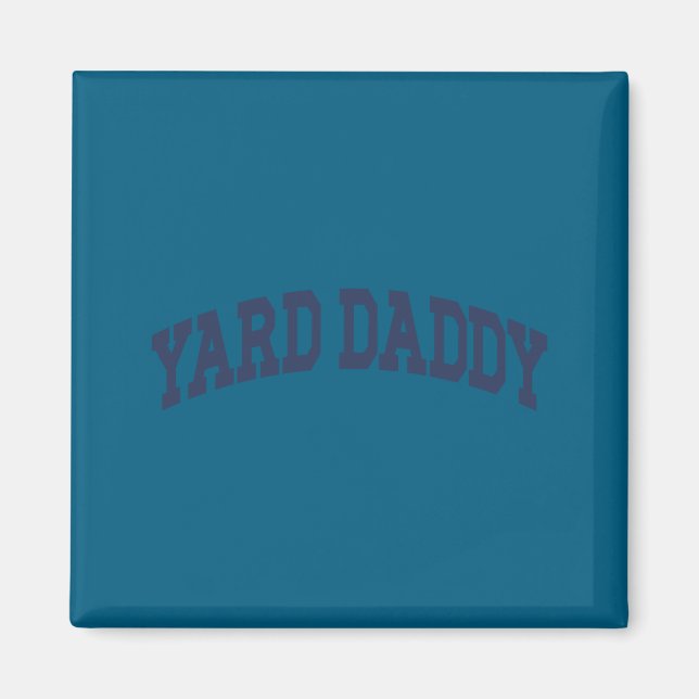 Aimant Yard Daddy Funny Lawn Mowing Dad Gardening Dad  (Devant)