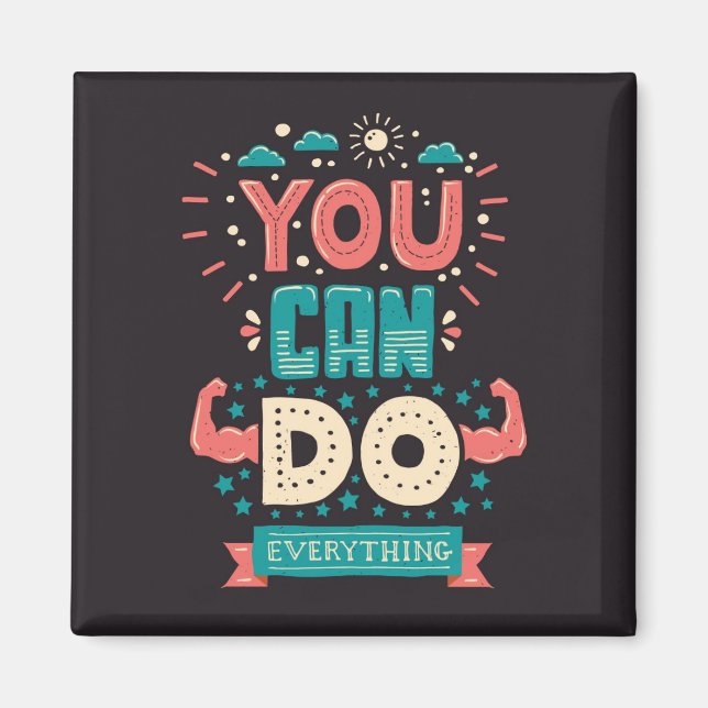 Aimant You Can Do Everything (Devant)