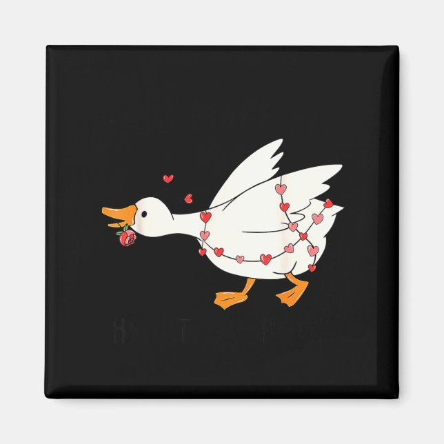 Aimant You Make My Heart Go Honk Goose Valentine  (Devant)