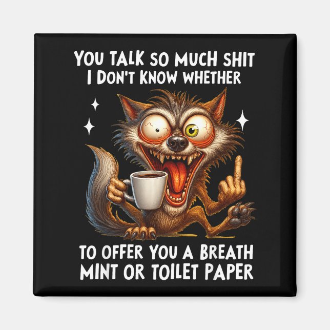 Aimant You Talk So Much I Don't Know Whether To Offer You (Devant)