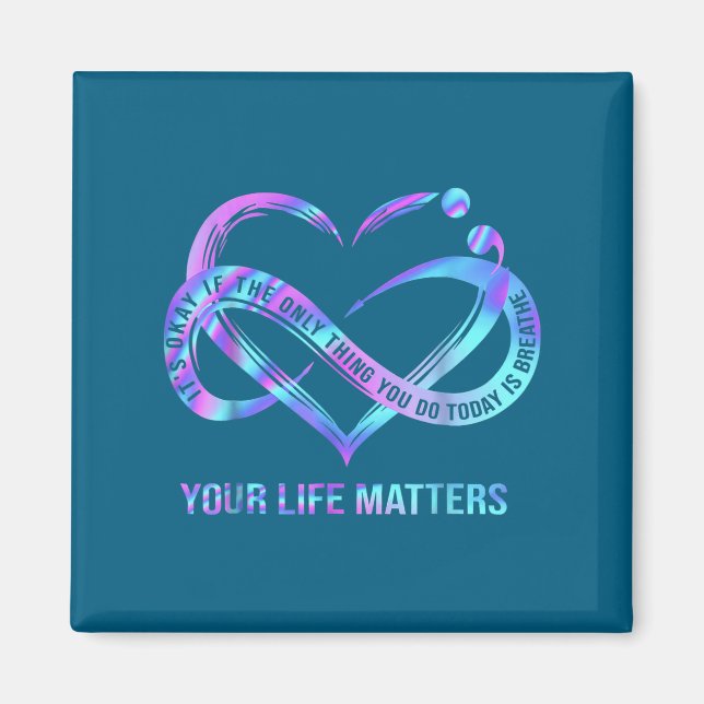 Aimant Your Life S Suicide Prevention Awareness Stay  (Devant)