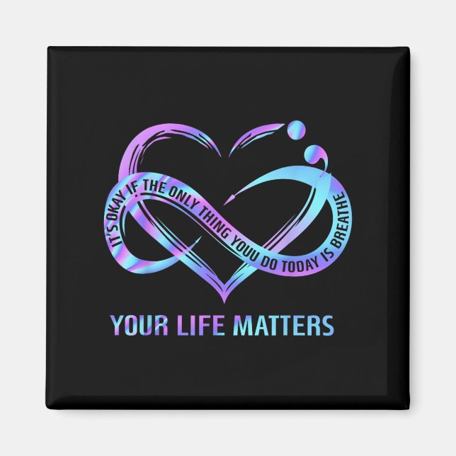 Aimant Your Life S Suicide Prevention Awareness Stay  (Devant)