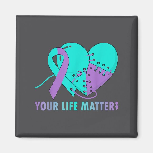 Aimant Your Life S Suicide Prevention Awareness Teal And  (Devant)