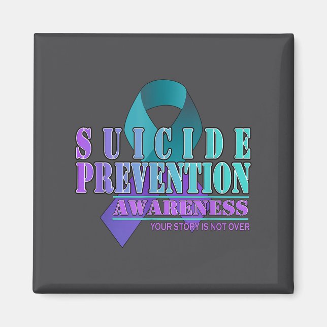 Aimant Your Story Is Not Over Stay Suicide Prevention Awa (Devant)