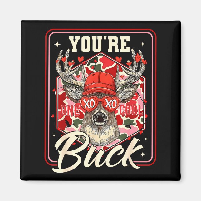 Aimant You're One Cool Buck Camouflage Valentine's Day Hu (Devant)