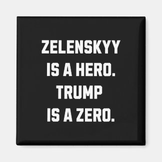 Aimant Zelensky est un héros.