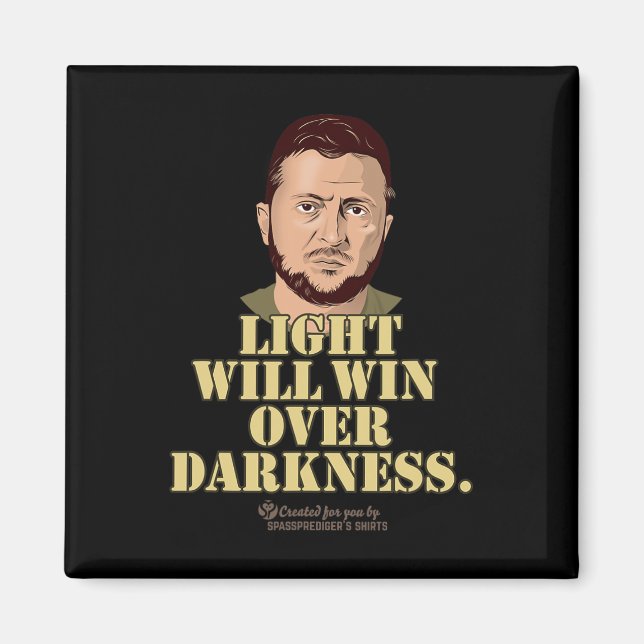 Aimant Zelensky Quote Light Will Win Ukrainian President  (Devant)