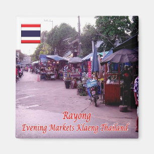 Aimant zTH013 RAYONG Evening Markets Klaeng, Thailand,