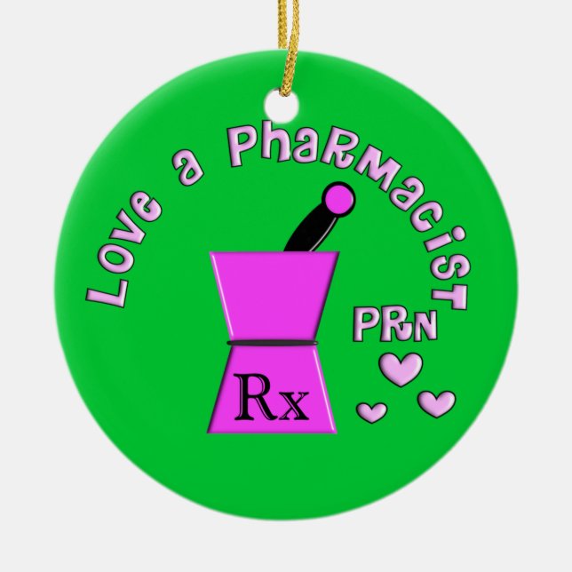 Aimez un ornement de Noël du pharmacien PRN (Devant)