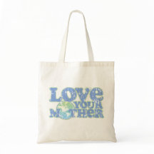 Aimez votre mère Sac fourre-tout de la Terre