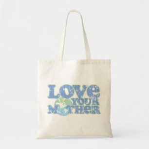 Aimez votre mère Sac fourre-tout de la Terre