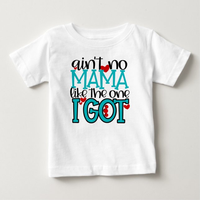Ain no Mama So wie das, das ich T - Shirt für Klei (Vorderseite)