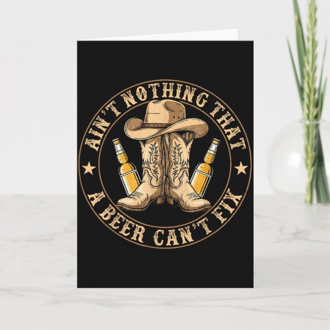 Ain’t Nothing That A Beer Can’t Fix Country Beer F Karte (Vorderseite)