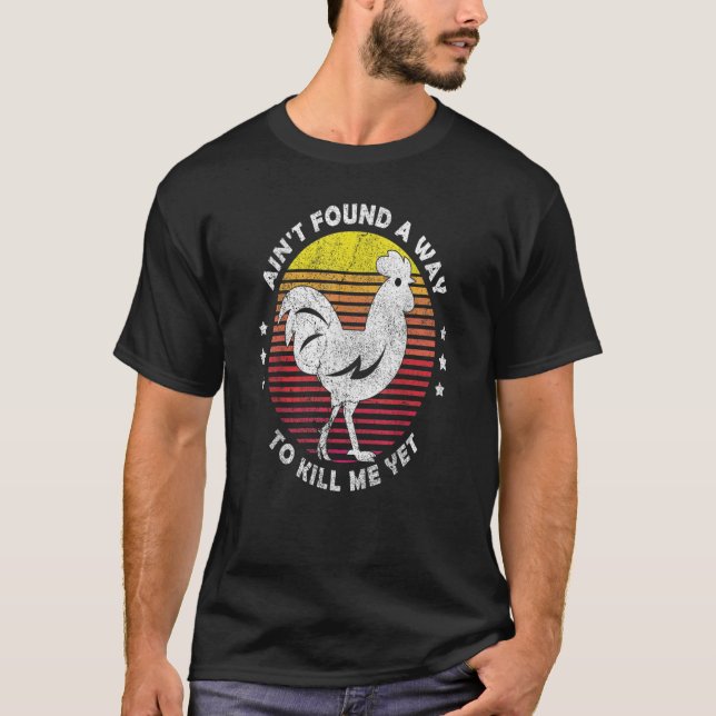 Aint hat einen Weg gefunden, mich zu töten, aber V T-Shirt (Vorderseite)