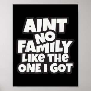 Aint keine Familie wie die, die wir Got Familie Wi Poster